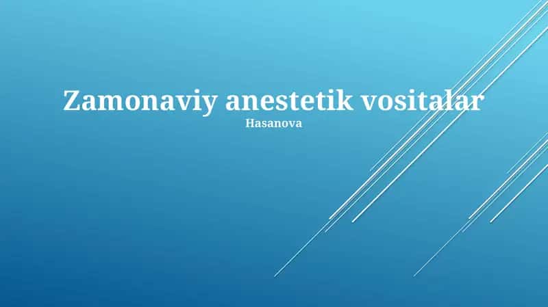 Zamonaviy anestetik vositalar