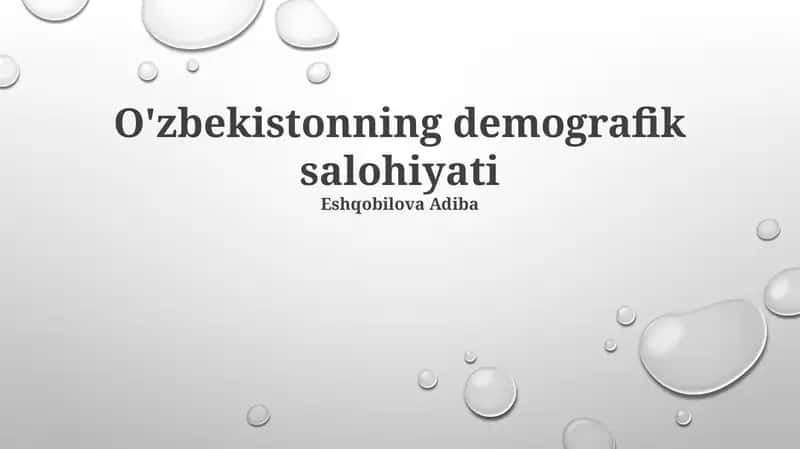 O'zbekistonning demografik salohiyati
