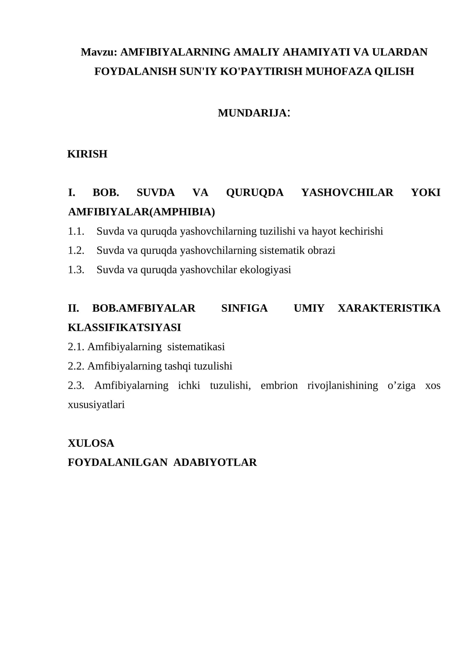 amfibiyalarning amaliy ahamiyati va ulardan foydalanish sun'iy ko'paytirish muhofaza qilish