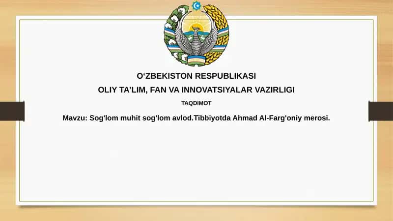 Ahmad al-Farg'oniy merosi: Sog'lom muhit va sog'lom avlod