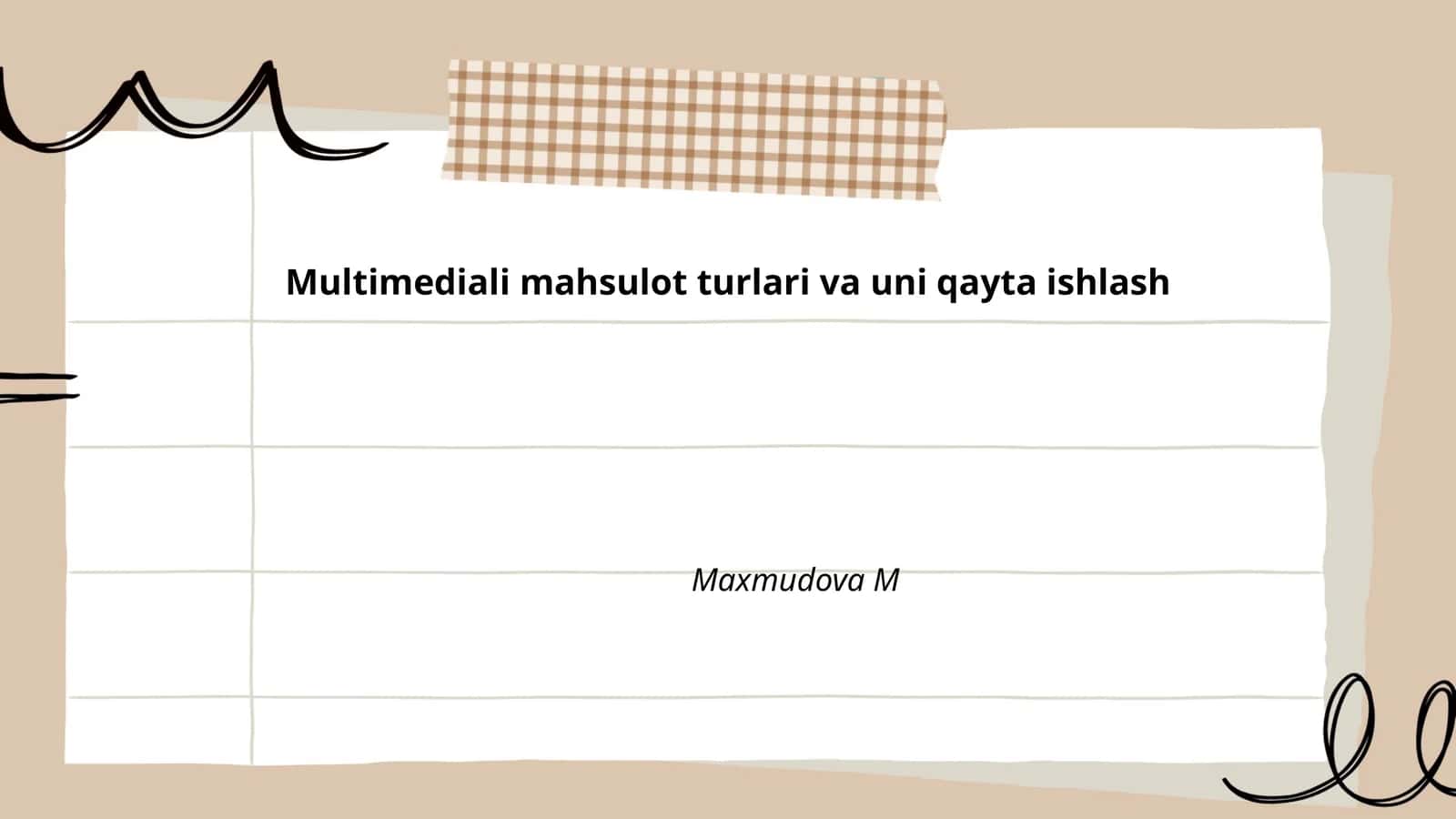 Multimediali mahsulot turlari va uni qayta ishlash