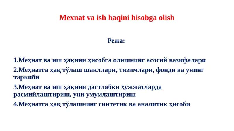 Mexnat va ish haqini hisobga olish