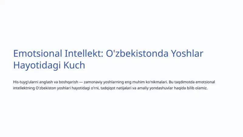 Emotsional Intellekt: O'zbekistonda Yoshlar Hayotidagi Kuch