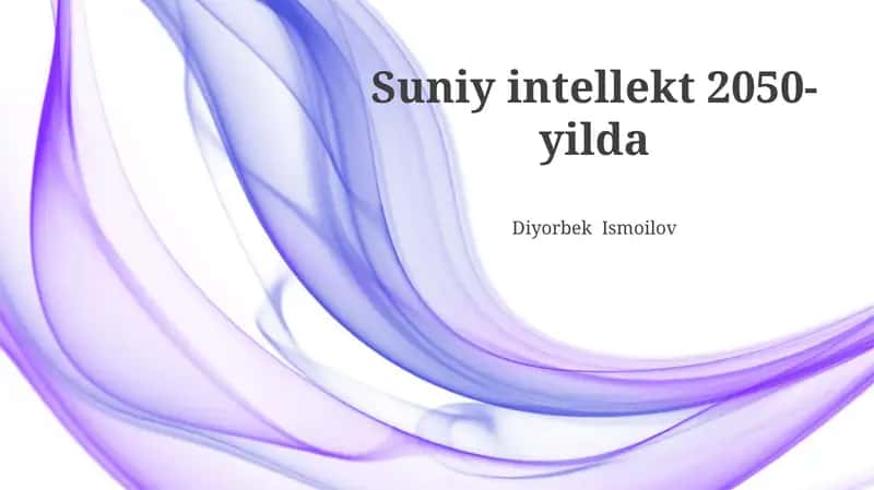 Suniy intellekt 2050-yilda