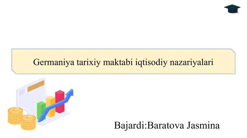 Germaniya tarixiy maktabi iqtisodiy nazariyalari