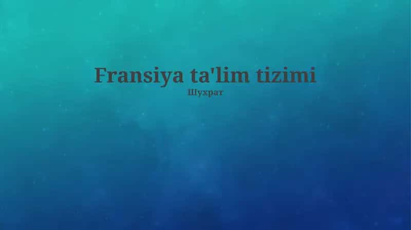 Fransiya ta'lim tizimi