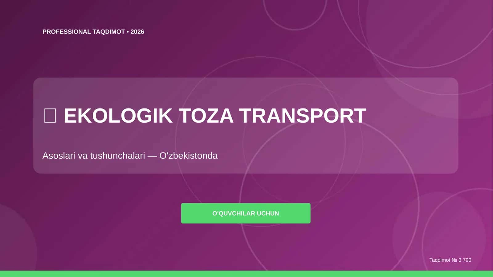 Ekologik toza transport: asoslari va tushunchalari (O'zbekistonda)