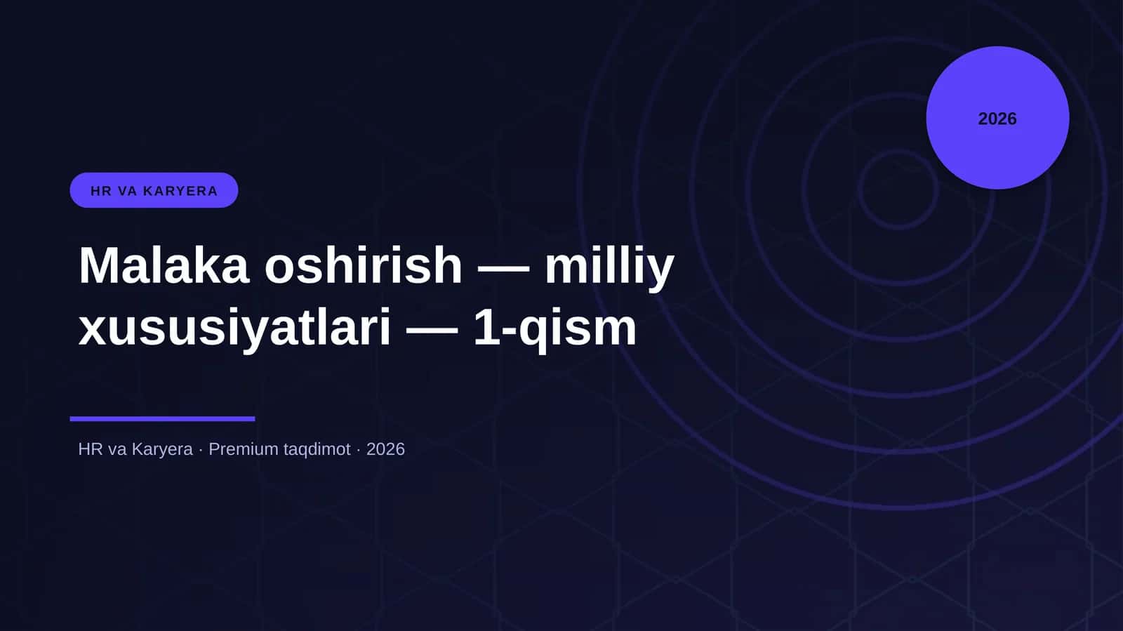 Malaka oshirish — milliy xususiyatlari — 1-qism