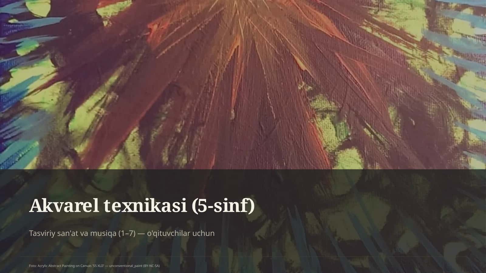 Akvarel texnikasi (5-sinf)