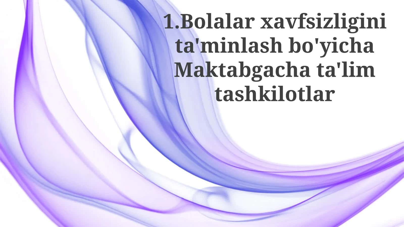 Bolalar xavfsizligini ta'minlash bo'yicha Maktabgacha ta'lim tashkilotlar