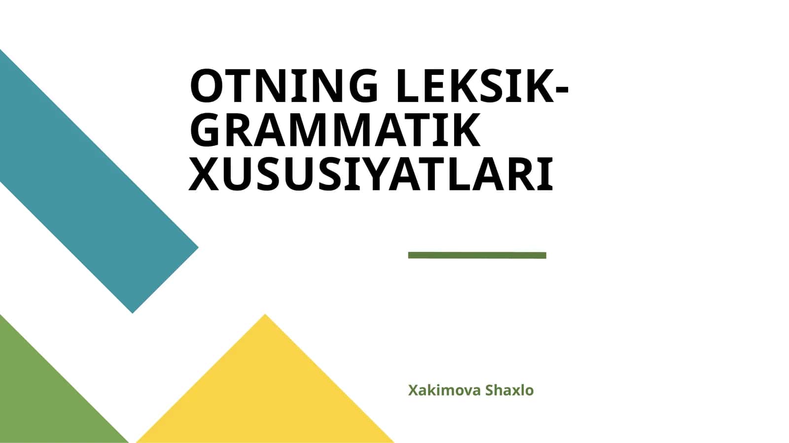 OTNING LEKSIK-GRAMMATIK XUSUSIYATLARI