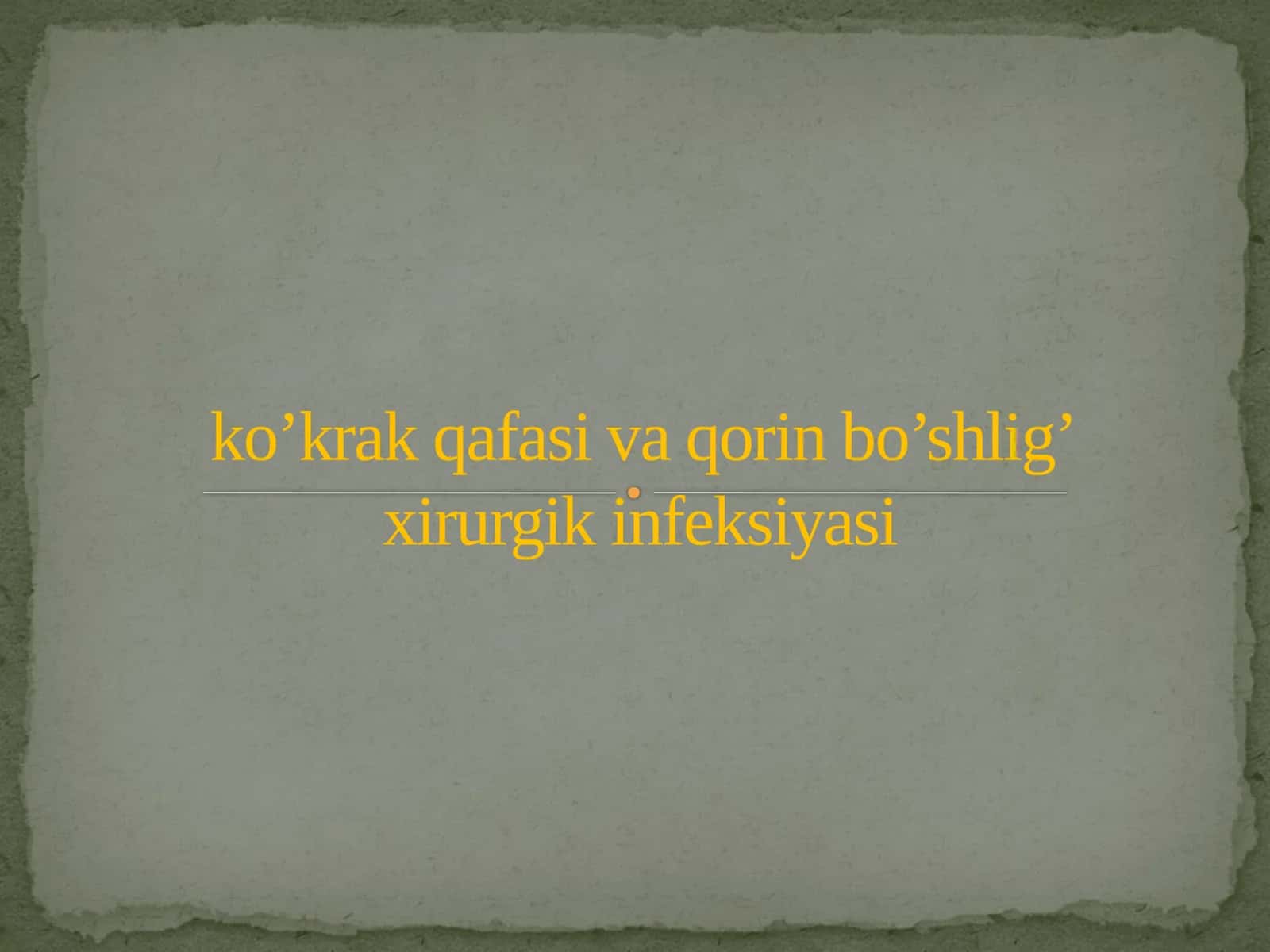 kokrak-qafasi va qorin bo'shlig' xirurgik infeksiyasi