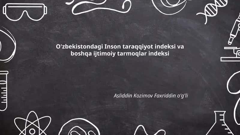 O'zbekistondagi Inson taraqqiyot indeksi va boshqa ijtimoiy tarmoqlar indeksi