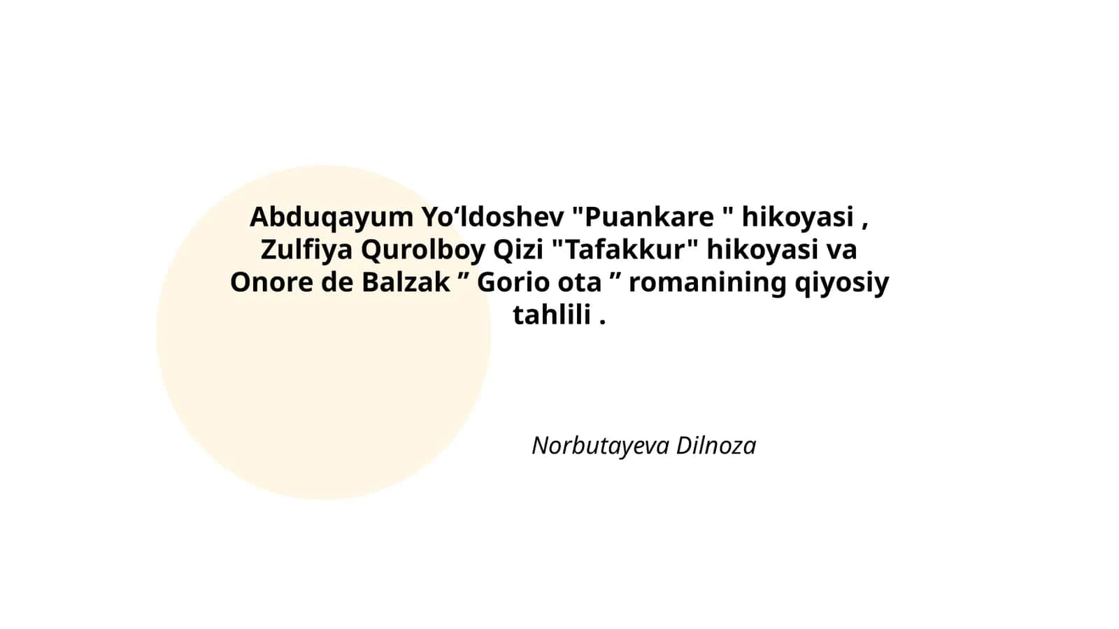"Puankare " hikoyasi, "Tafakkur" hikoyasi va "Gorio ota" qiyosiy tahlili