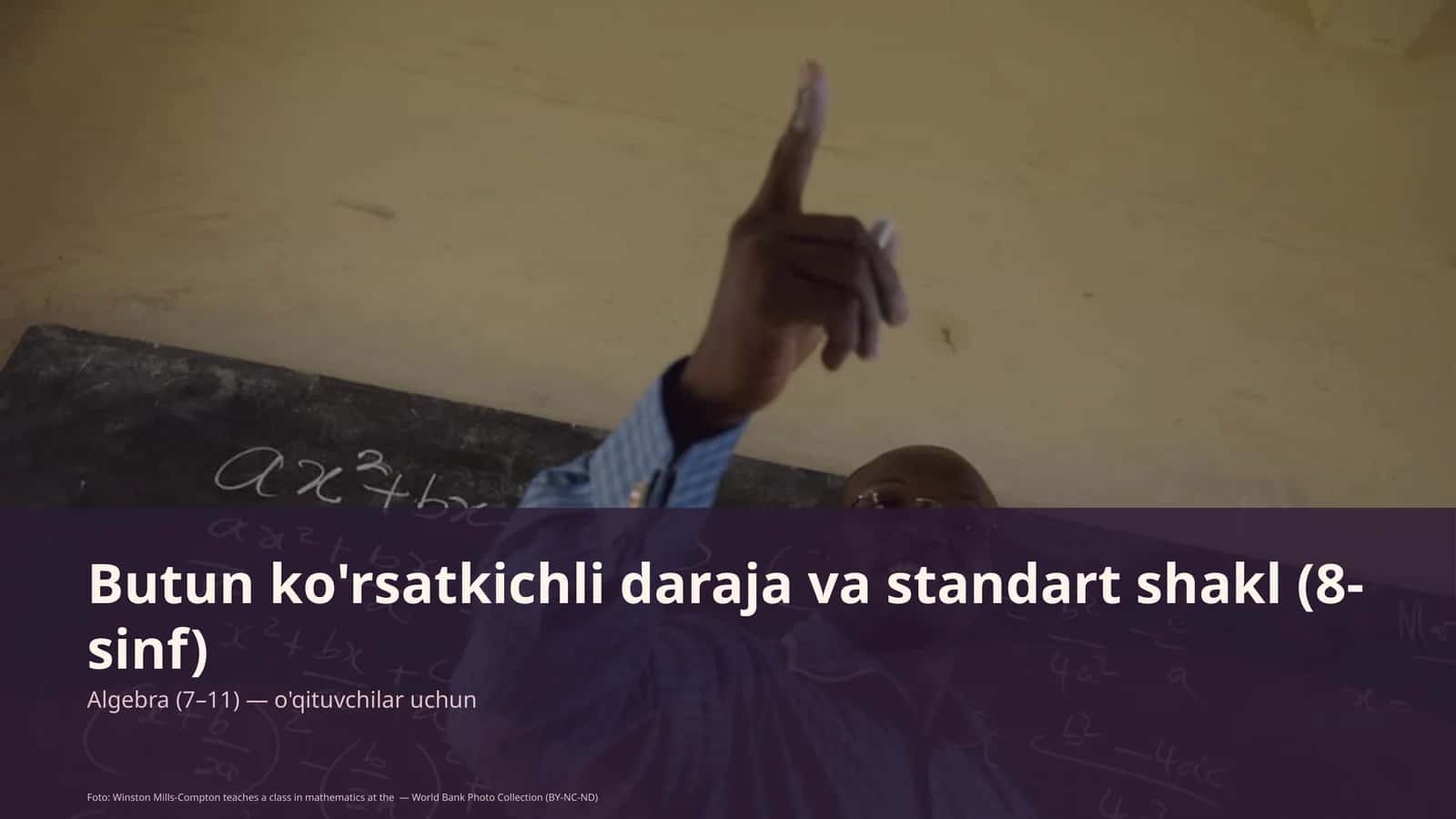 Butun ko'rsatkichli daraja va standart shakl (8-sinf)
