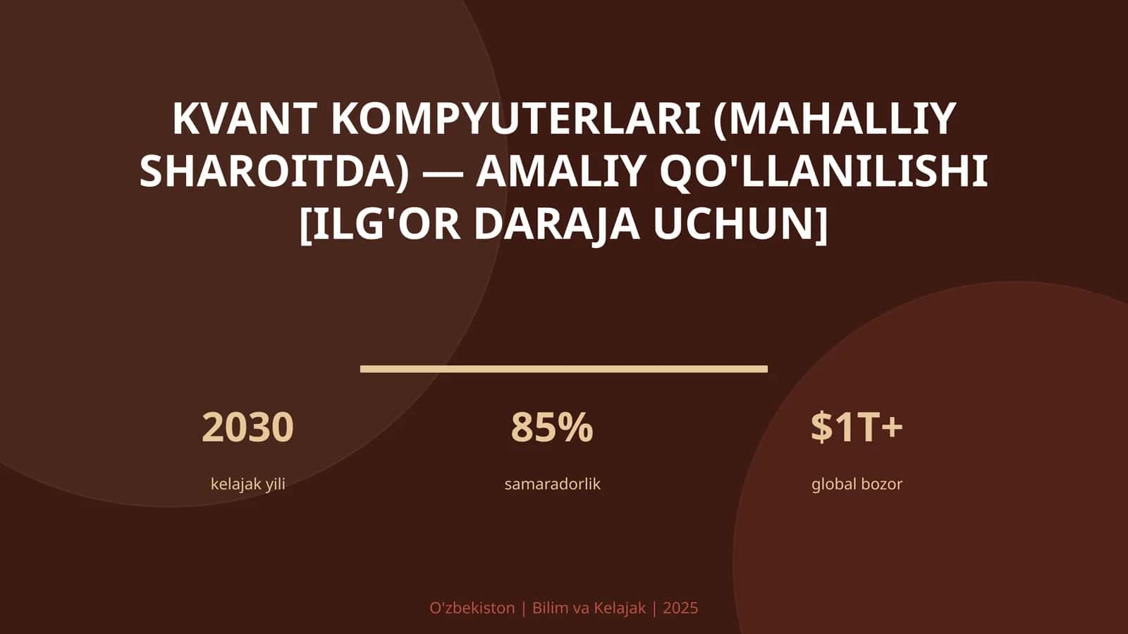 Kvant kompyuterlari (mahalliy sharoitda) — amaliy qo'llanilishi [ilg'or daraja uchun]