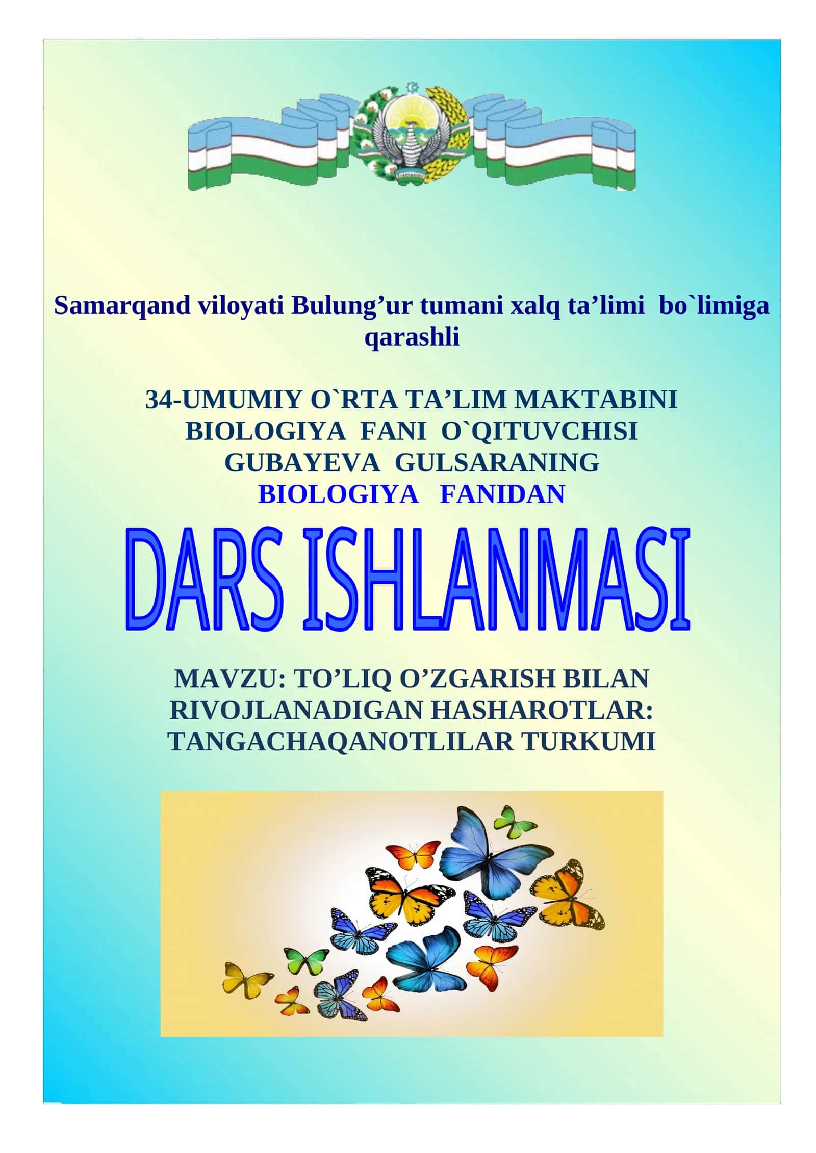 TO’LIQ O’ZGARISH BILAN RIVOJLANADIGAN HASHAROTLAR: TANGACHAQANOTLILAR TURKUMI