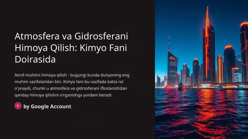 Atmosfera va Gidrosferani Himoya Qilish: Kimyo Fani Doirasida