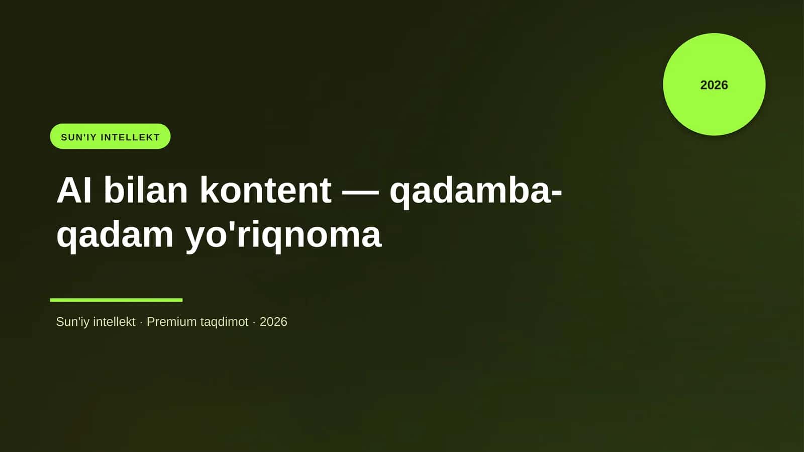 AI bilan kontent — qadamba-qadam yo'riqnoma