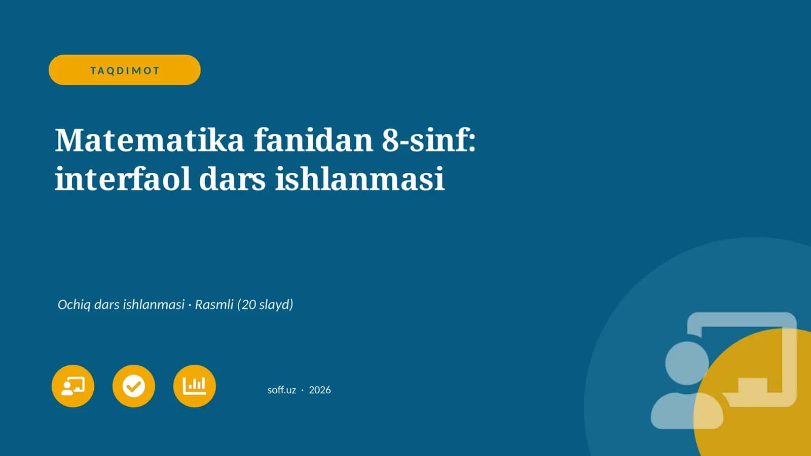 Matematika fanidan 8-sinf: interfaol dars ishlanmasi