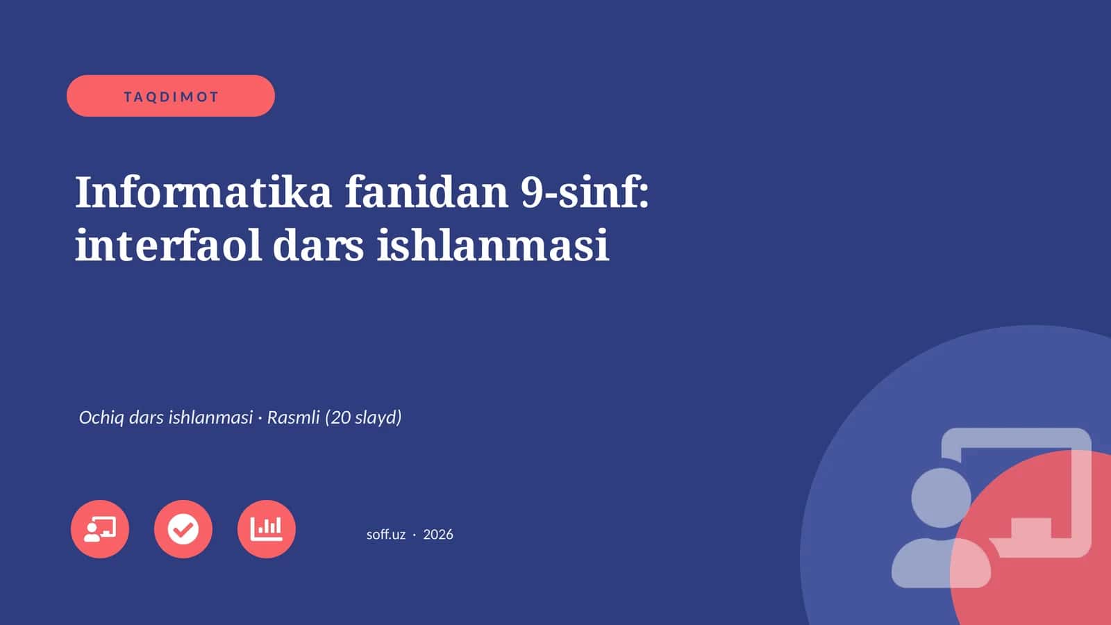 Informatika fanidan 9-sinf: interfaol dars ishlanmasi