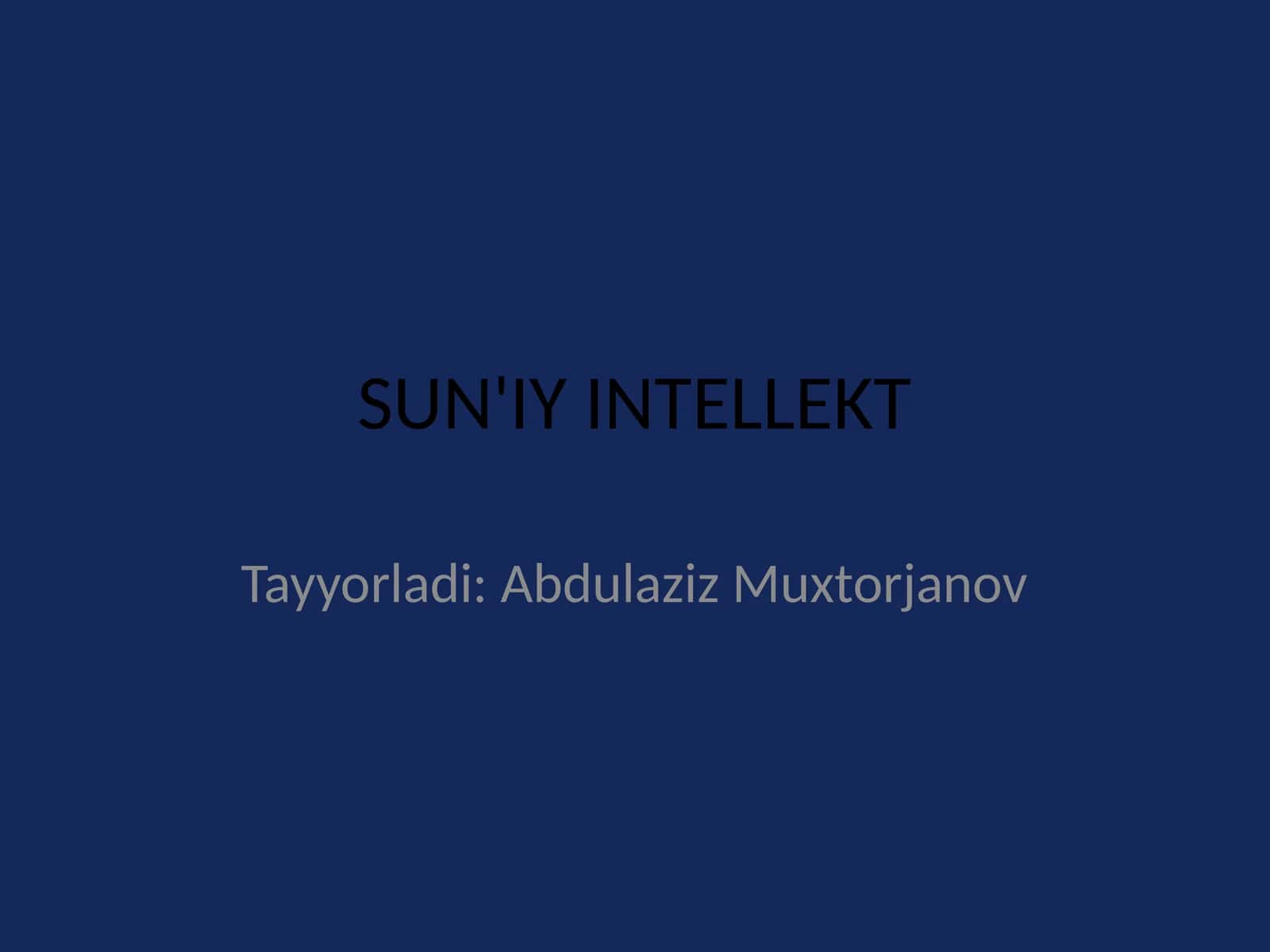 SUN'IY INTELLEKT
