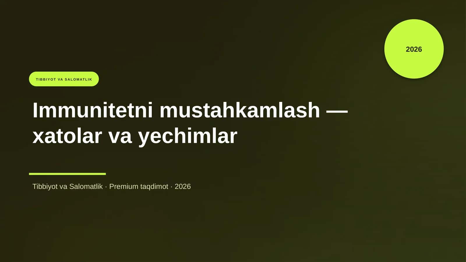 Immunitetni mustahkamlash — xatolar va yechimlar