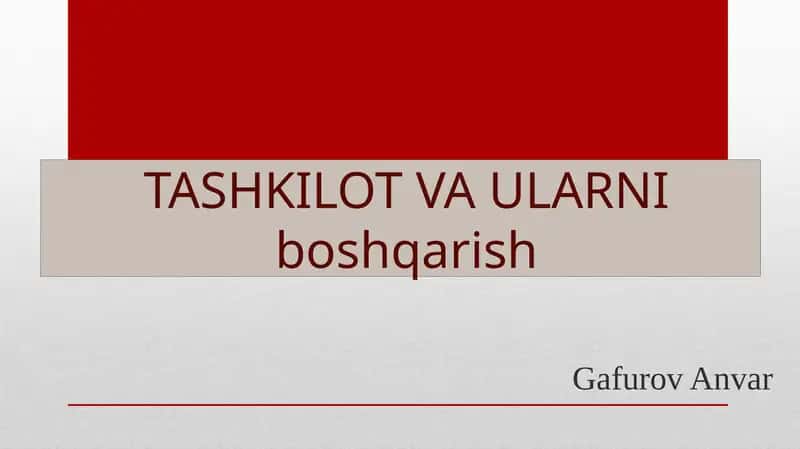 TASHKILOT VA ULARNIboshqarish