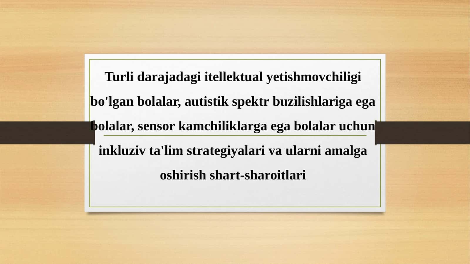 Autistik spektr buzilishlari va sensorkamchiliklarga egab olalar