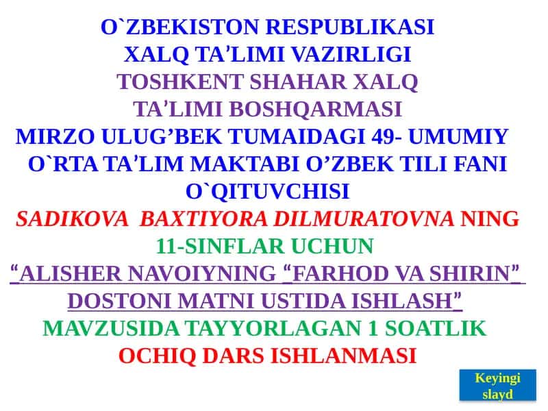 "ALISHER NAVOIYNING“FARHOD VA SHIRIN” DOSTONI MATNI USTIDA ISHLASH”