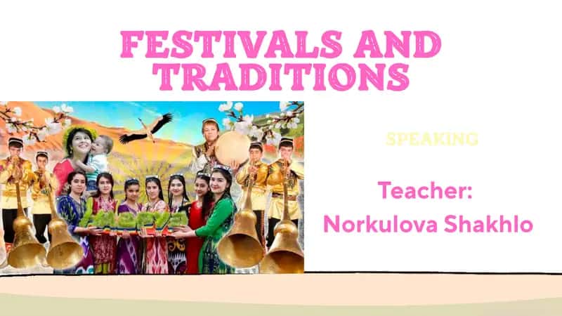 Festivals and Traditions