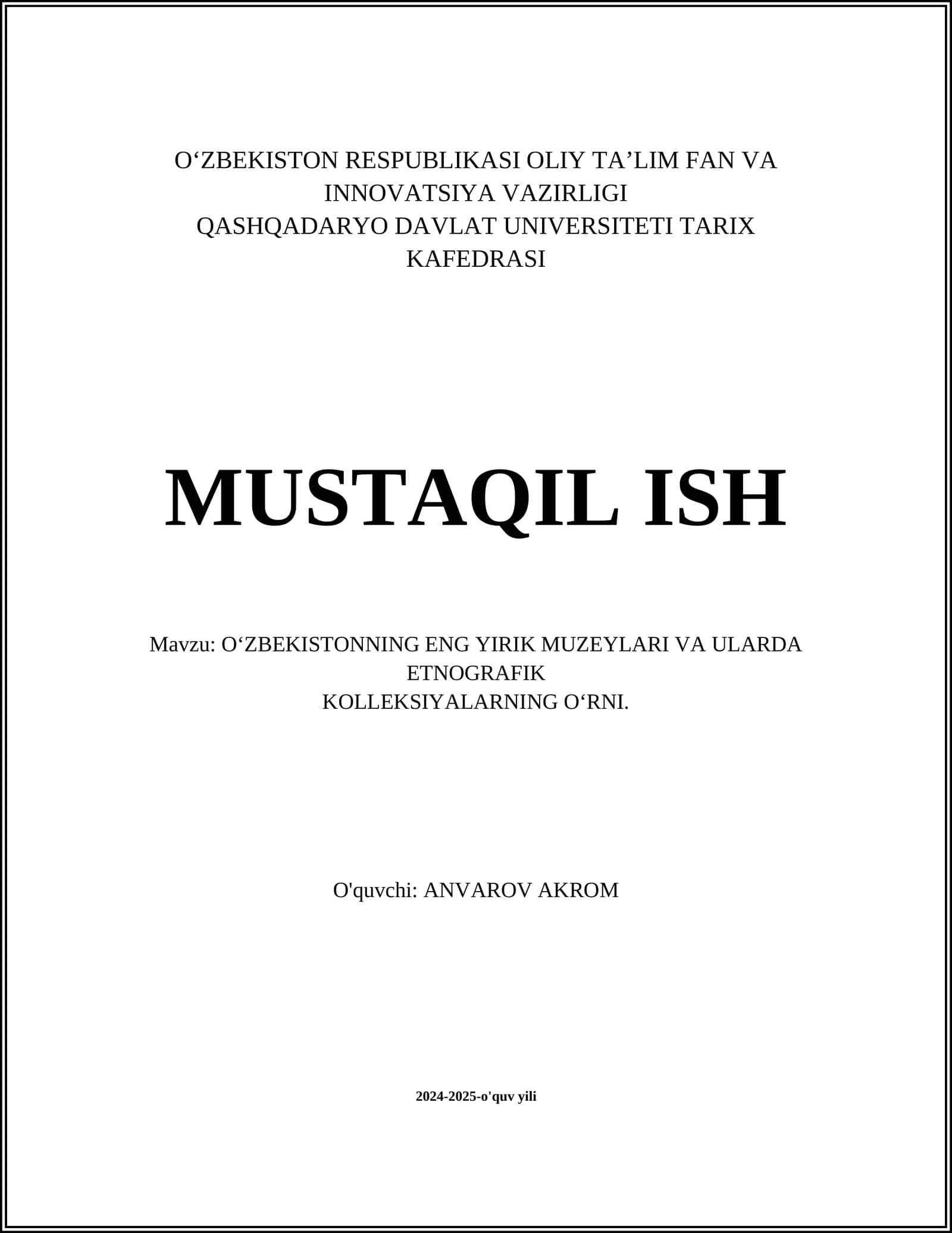 O‘ZBEKISTONNING ENG YIRIK MUZEYLARI VA ULARDA ETNOGRAFIK KOLLEKSIYALARNING O‘RNI