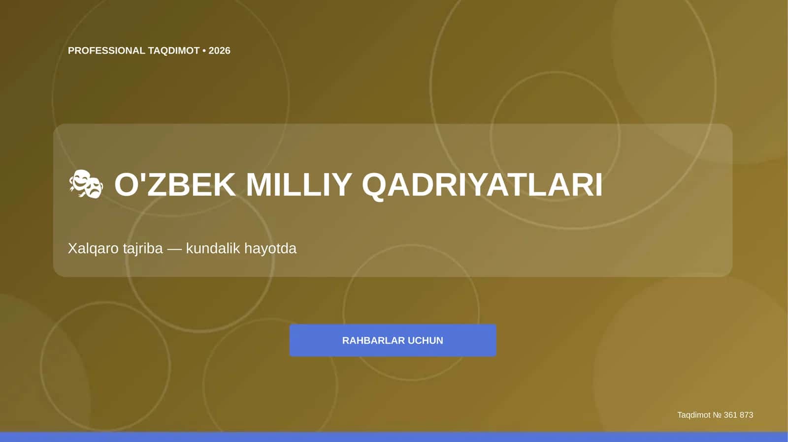 O'zbek milliy qadriyatlari: xalqaro tajriba (kundalik hayotda) [rahbarlar uchun]