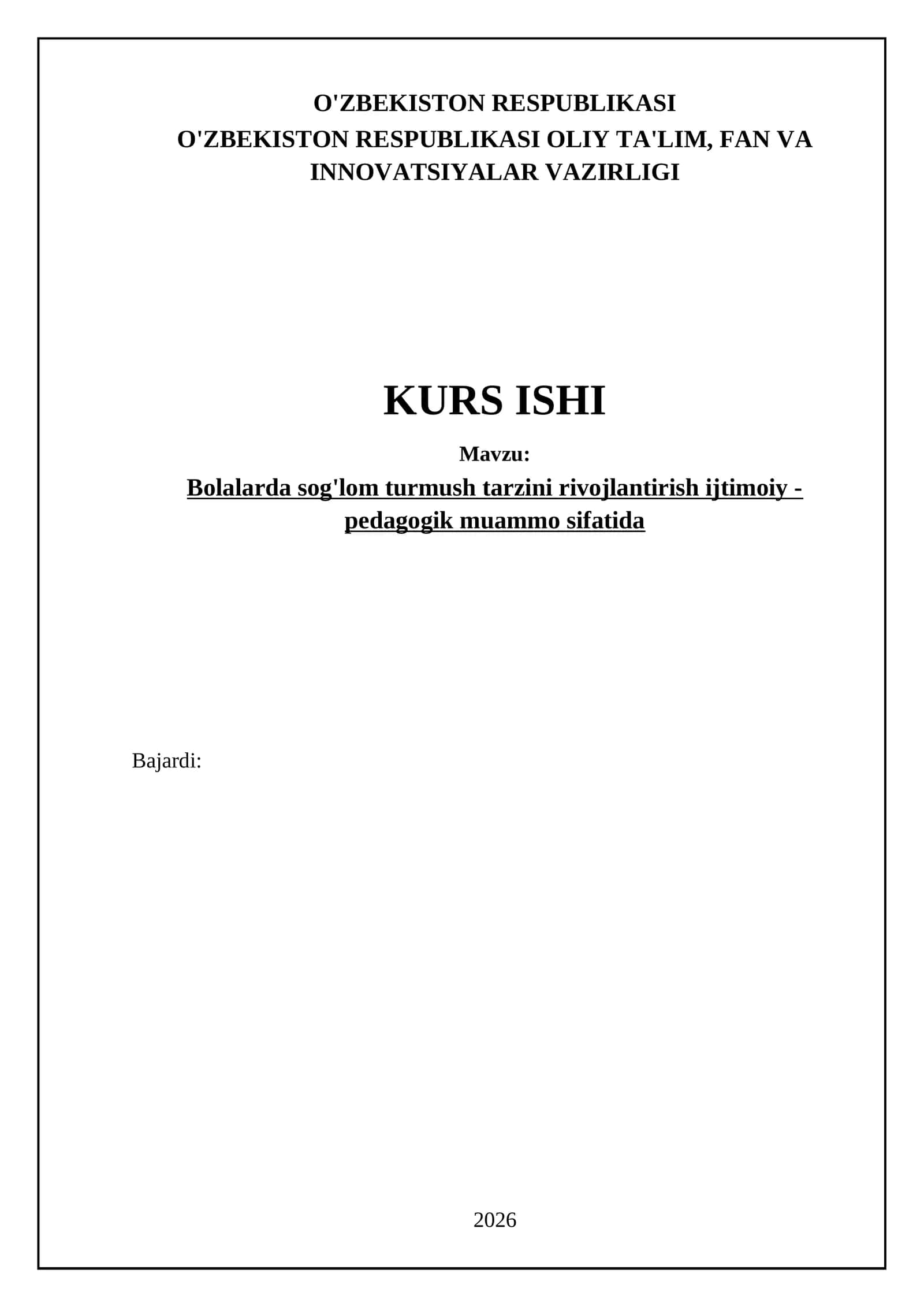 Bolalarda sog'lom turmush tarzini rivojlantirish ijtimoiy - pedagogik muammo sifatida