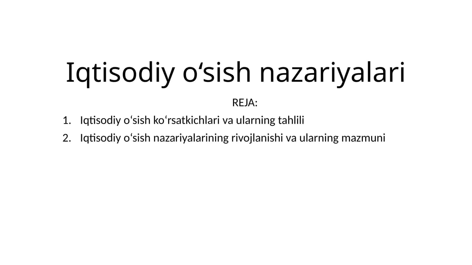 Iqtisodiy o‘sish nazariyalari