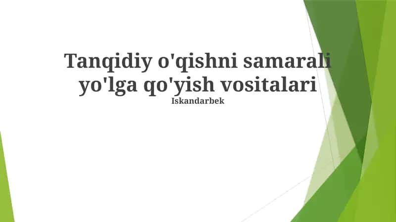 Tanqidiy o'qishni samarali yo'lga qo'yish vositalari