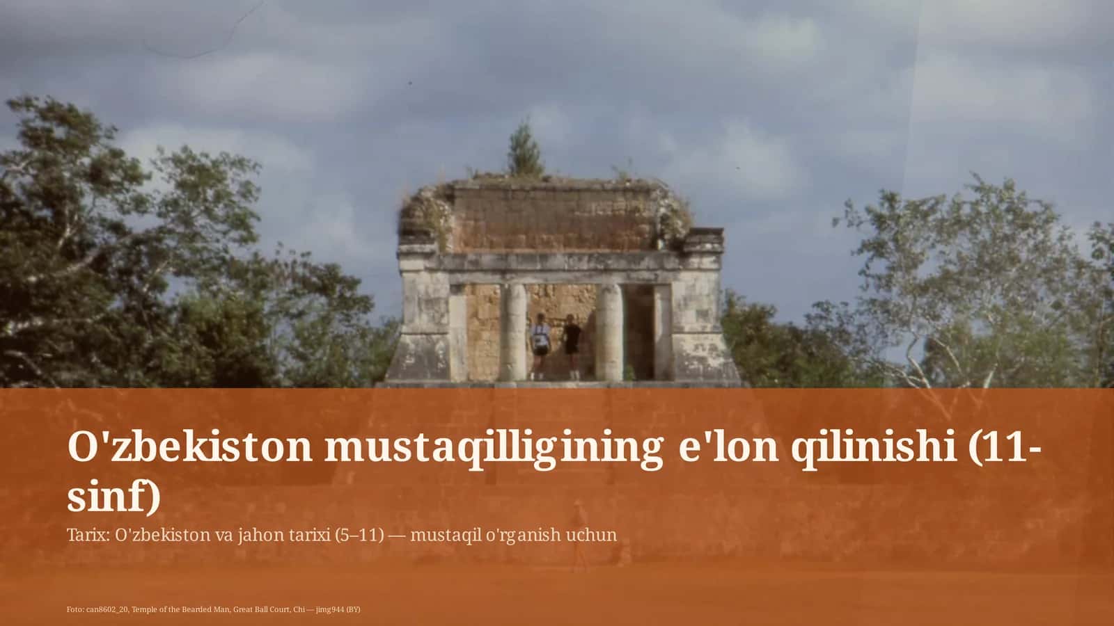 O'zbekiston mustaqilligining e'lon qilinishi (11-sinf)