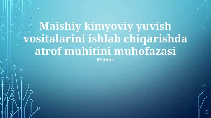 Ekologik kimyoviy yuvish vositalarini ishlab chiqarish