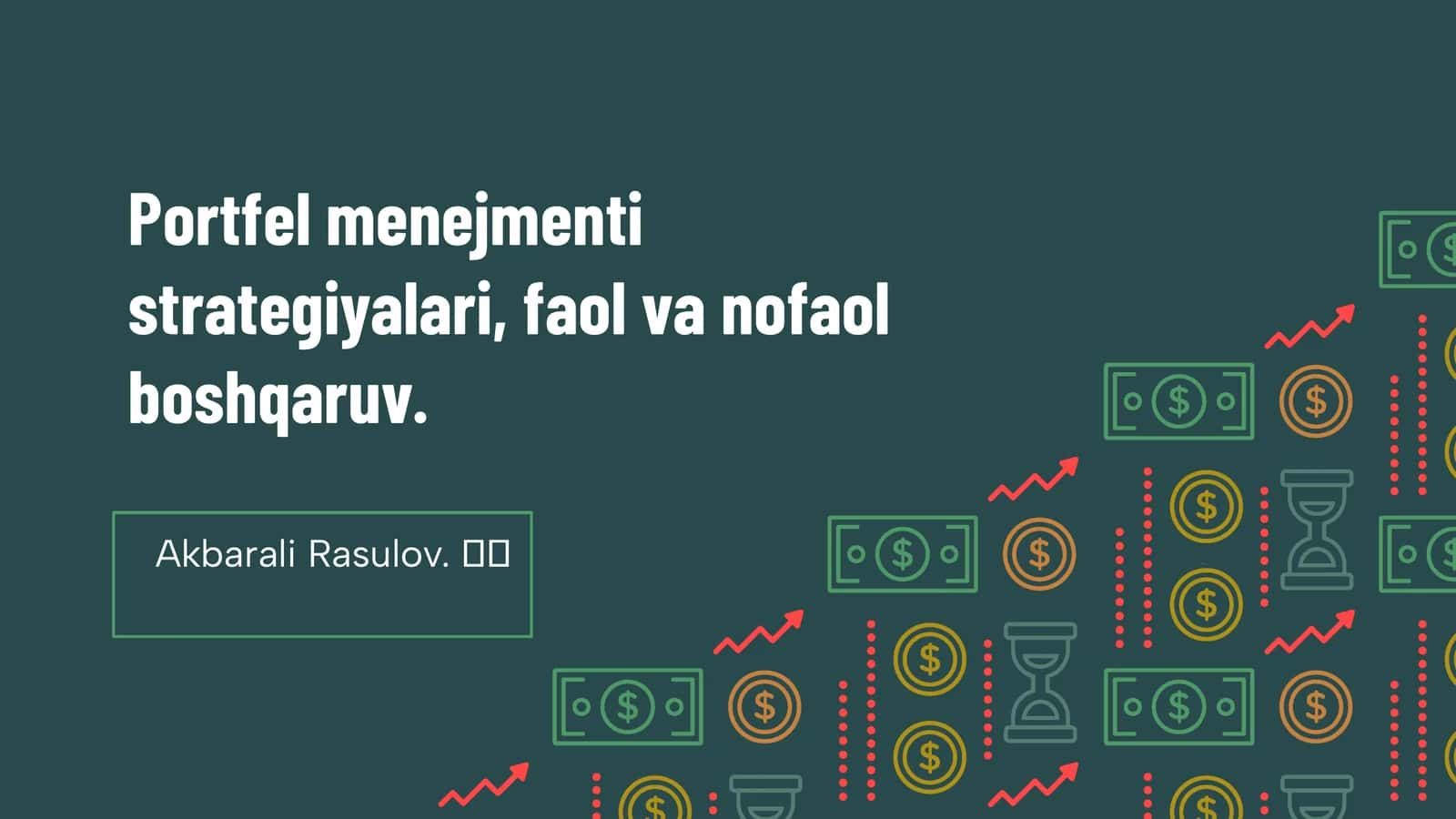 Portfel menejmenti strategiyalari, faol va nofaol boshqaruv