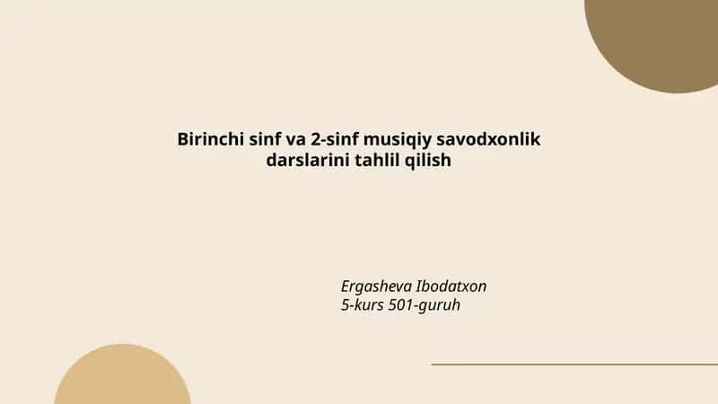 Birinchi sinf va 2-sinf musiqiy savodxonlik darslarini tahlil qilish