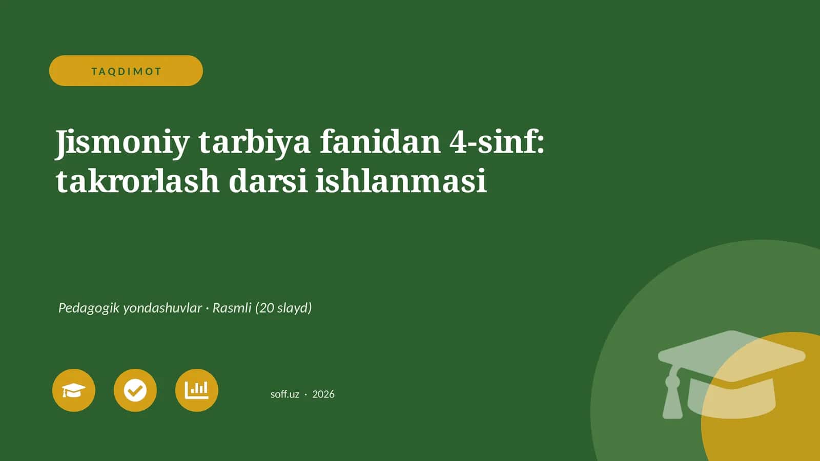 Jismoniy tarbiya fanidan 4-sinf: takrorlash darsi ishlanmasi