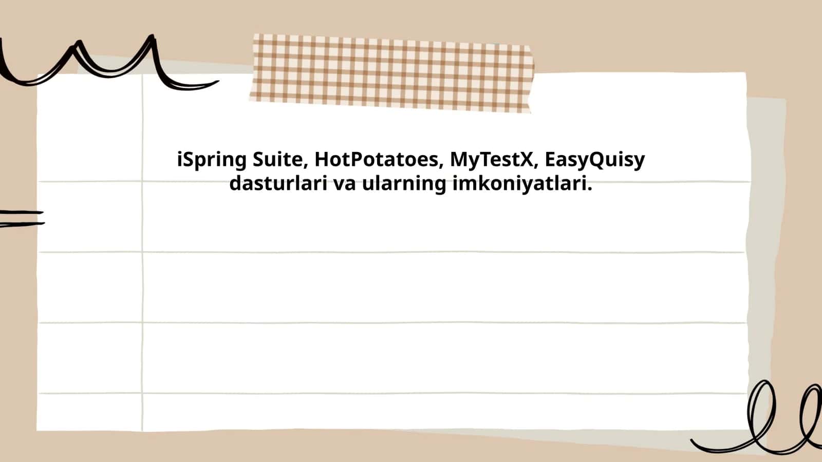 iSpring Suite, HotPotatoes, MyTestX, EasyQuisy dasturlari va ularning imkoniyatlari