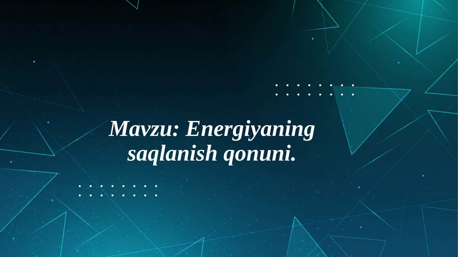 Energiyaning saqlanish qonuni