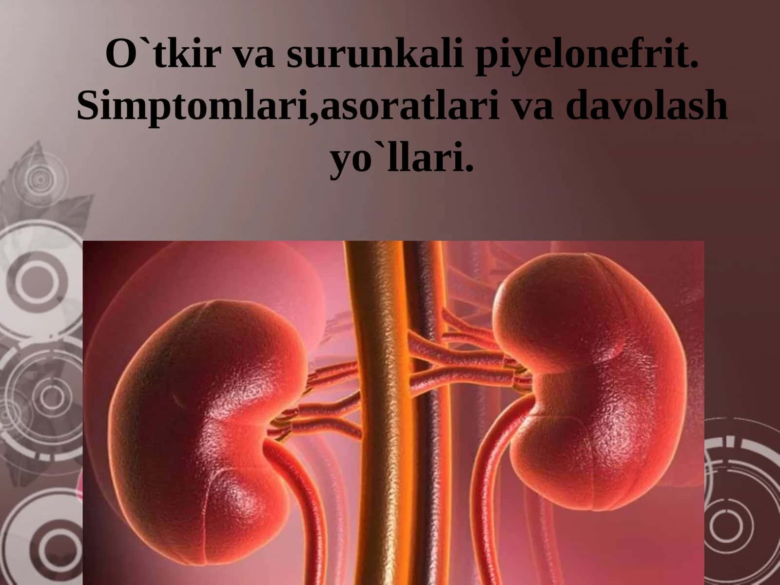 O`tkir va surunkali pielonefrit