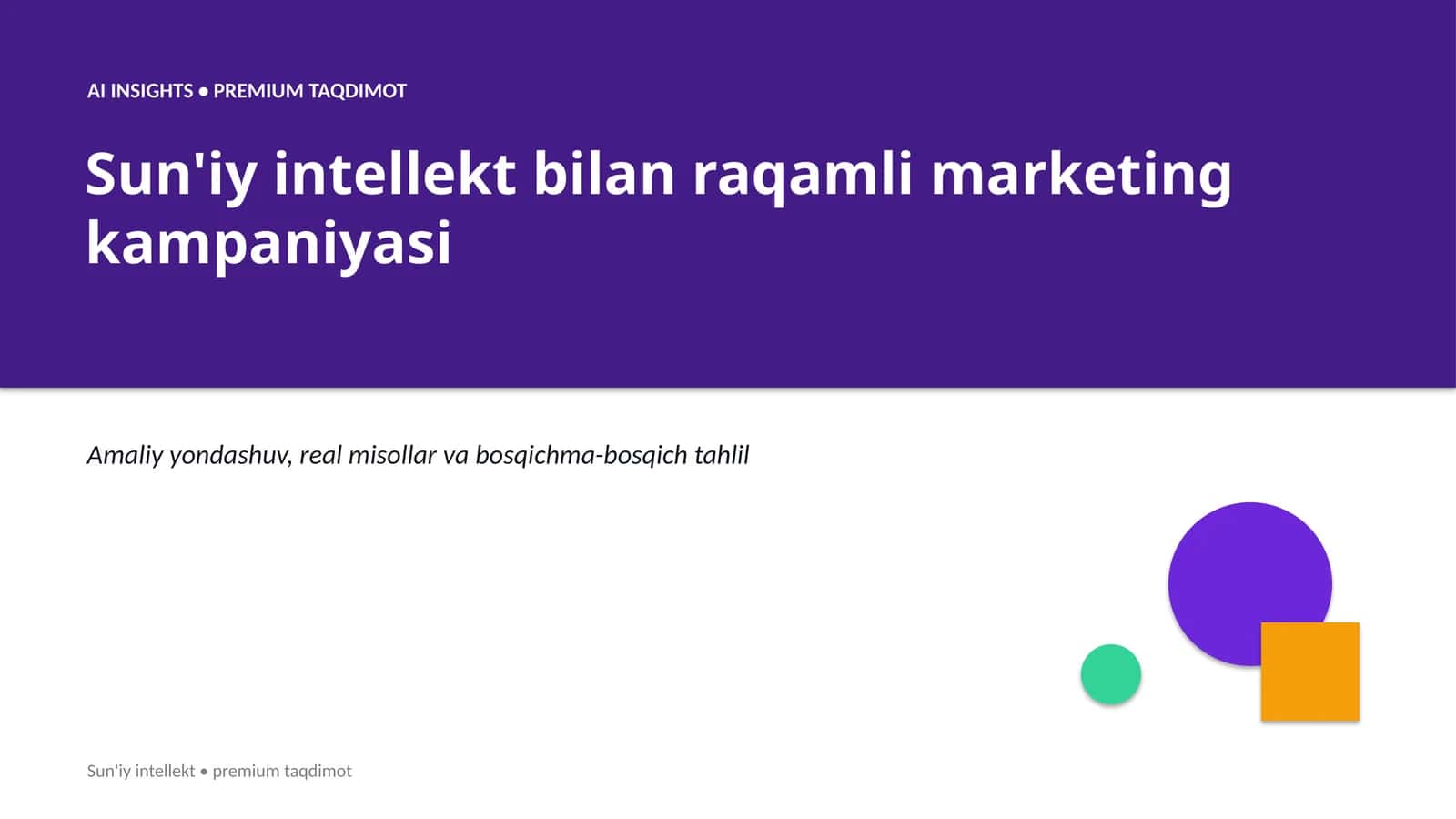 Sun'iy Intellekt bilan Raqamli Marketing Kampaniyasi
