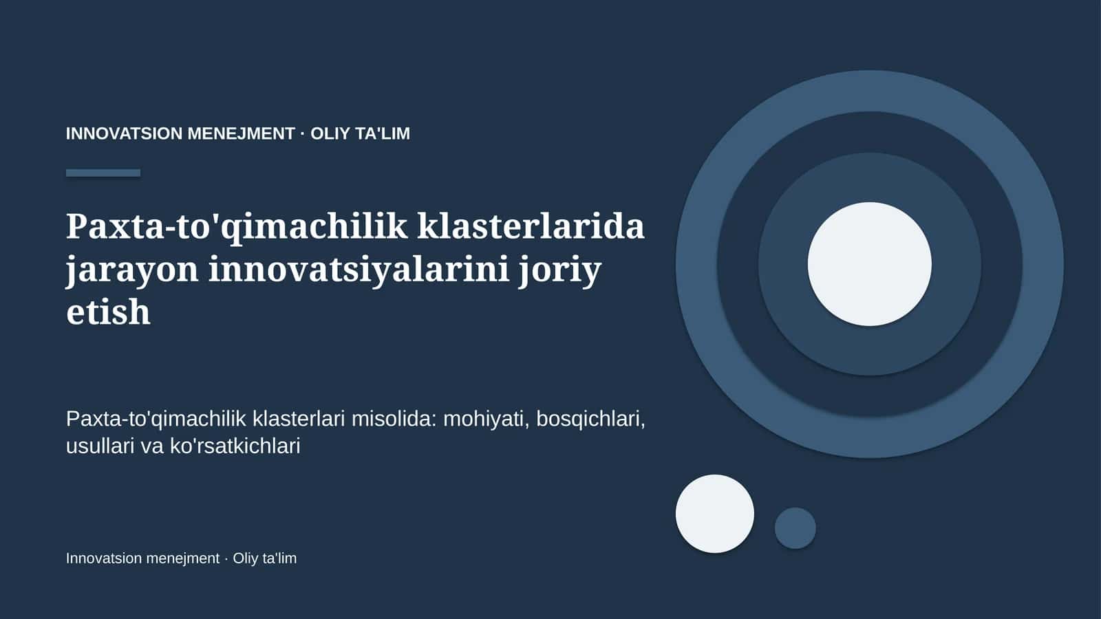paxta to'qimachilik klasterlarida jarayon innovatsiyalarini joriy etish 1833