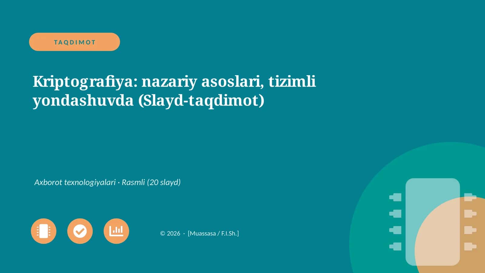 Kriptografiya: nazariy asoslari, tizimli yondashuvda (Slayd-taqdimot)