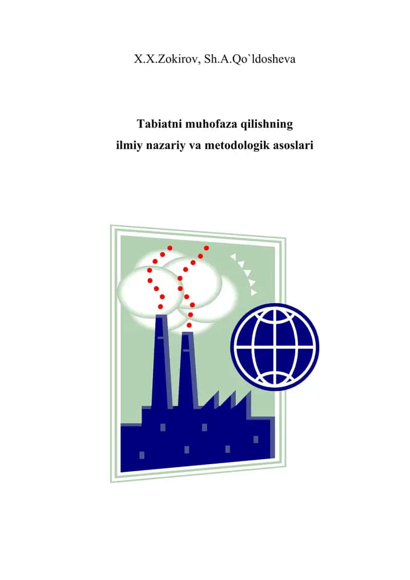 Tabiatni muhofaza qilishning ilmiy nazariy va metodologik asoslari