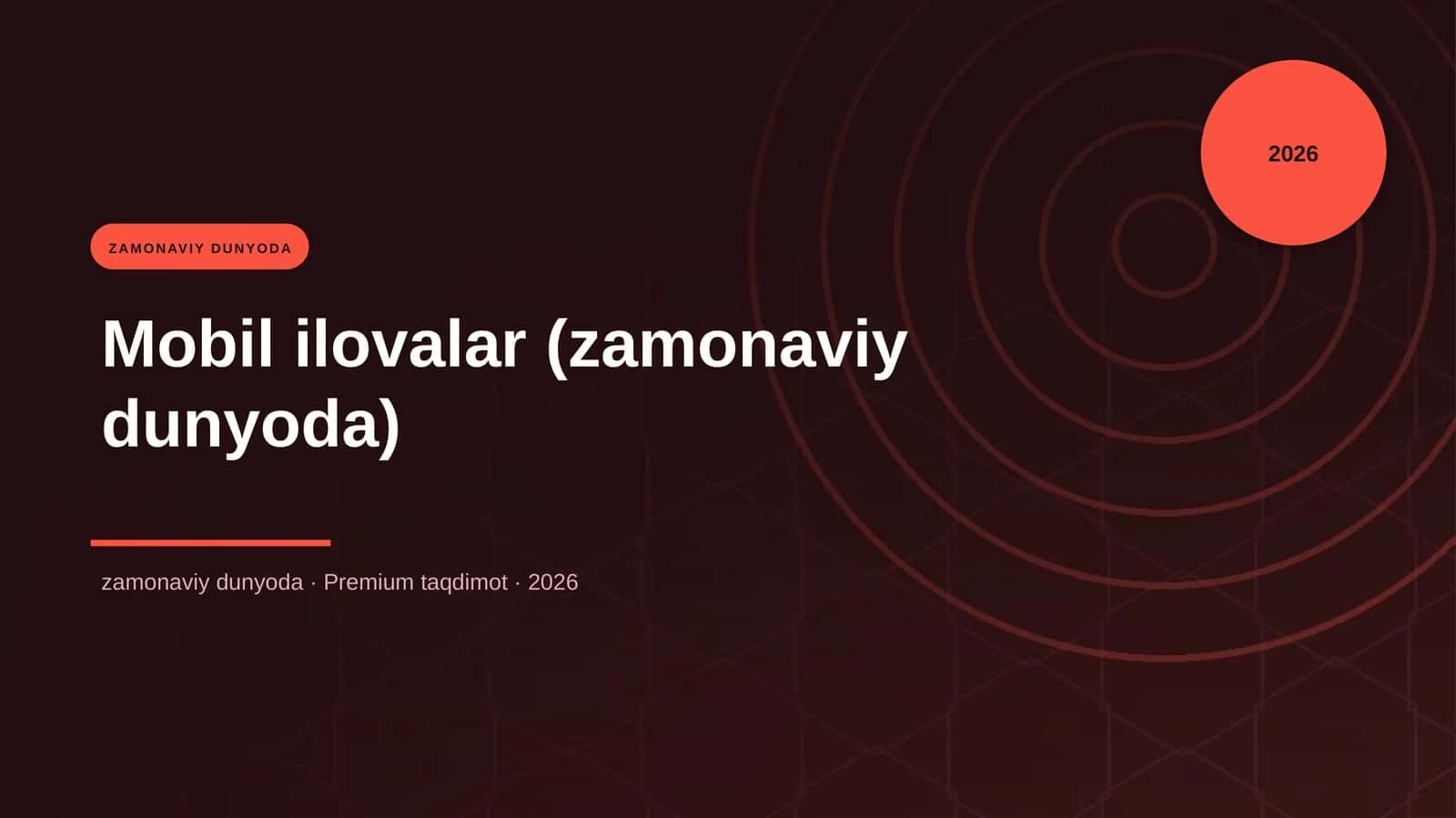 Mobil ilovalar (zamonaviy dunyoda)