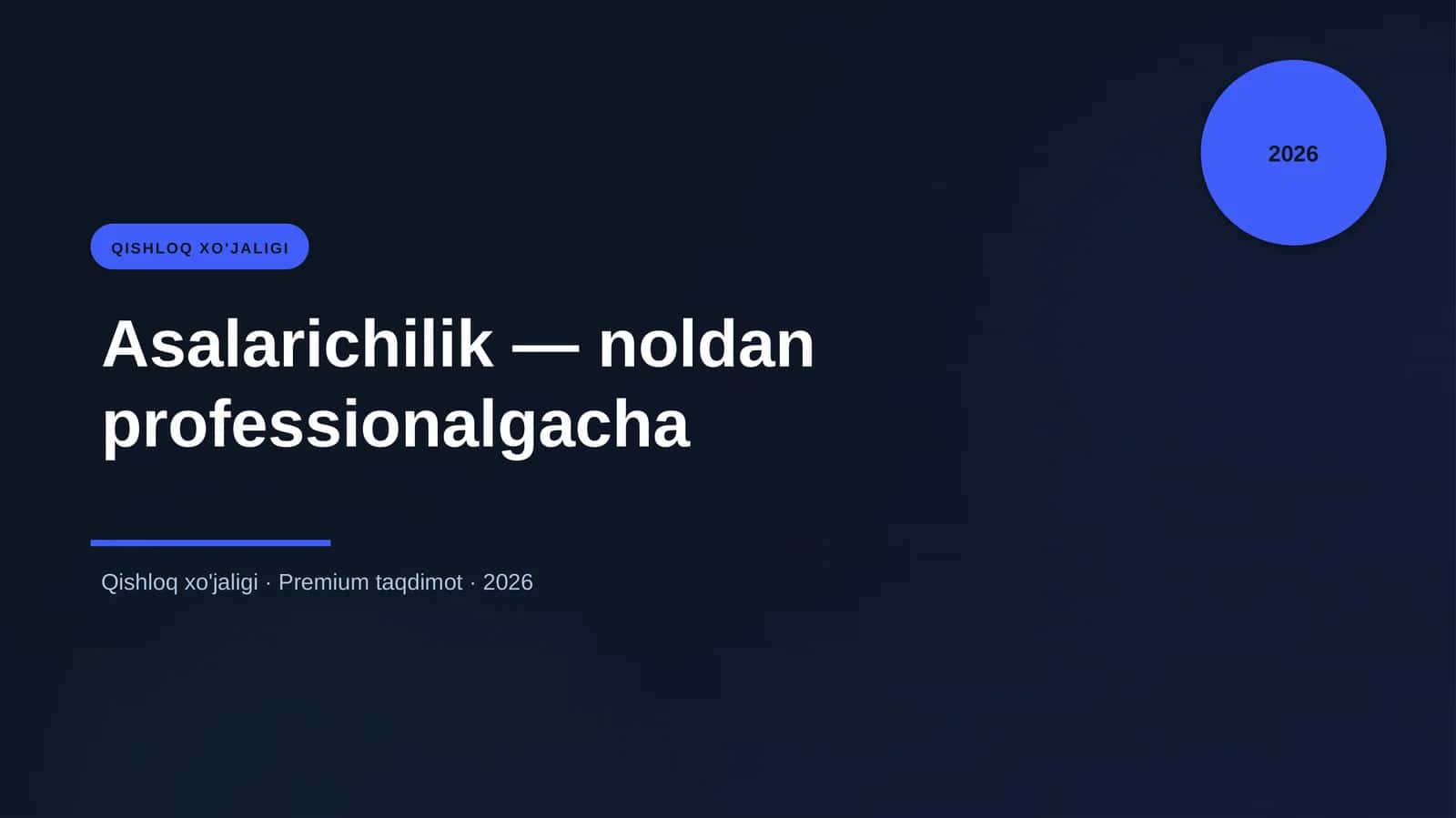 Asalarichilik — noldan professionalgacha